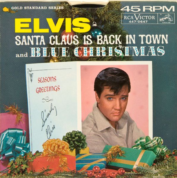 Elvis Presley "Santa Claus Is Back In Town"/"Blue Christmas" 45  